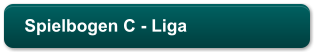 Spielbogen C - Liga