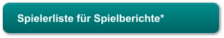 Spielerliste für Spielberichte*