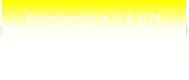 Einzelrangliste  C 2 2/16