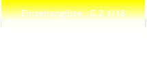 Einzelrangliste   C 2 1/18